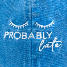 Load image into Gallery viewer, Probably Late Pacific Brim Classic Hat