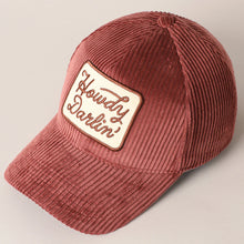 Load image into Gallery viewer, Howdy Darlin&#39; Embroidery Patch Burgundy Corduroy Cap
